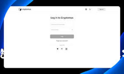 选择小狐钱包：哪个国家最适合你的数字货币之旅？